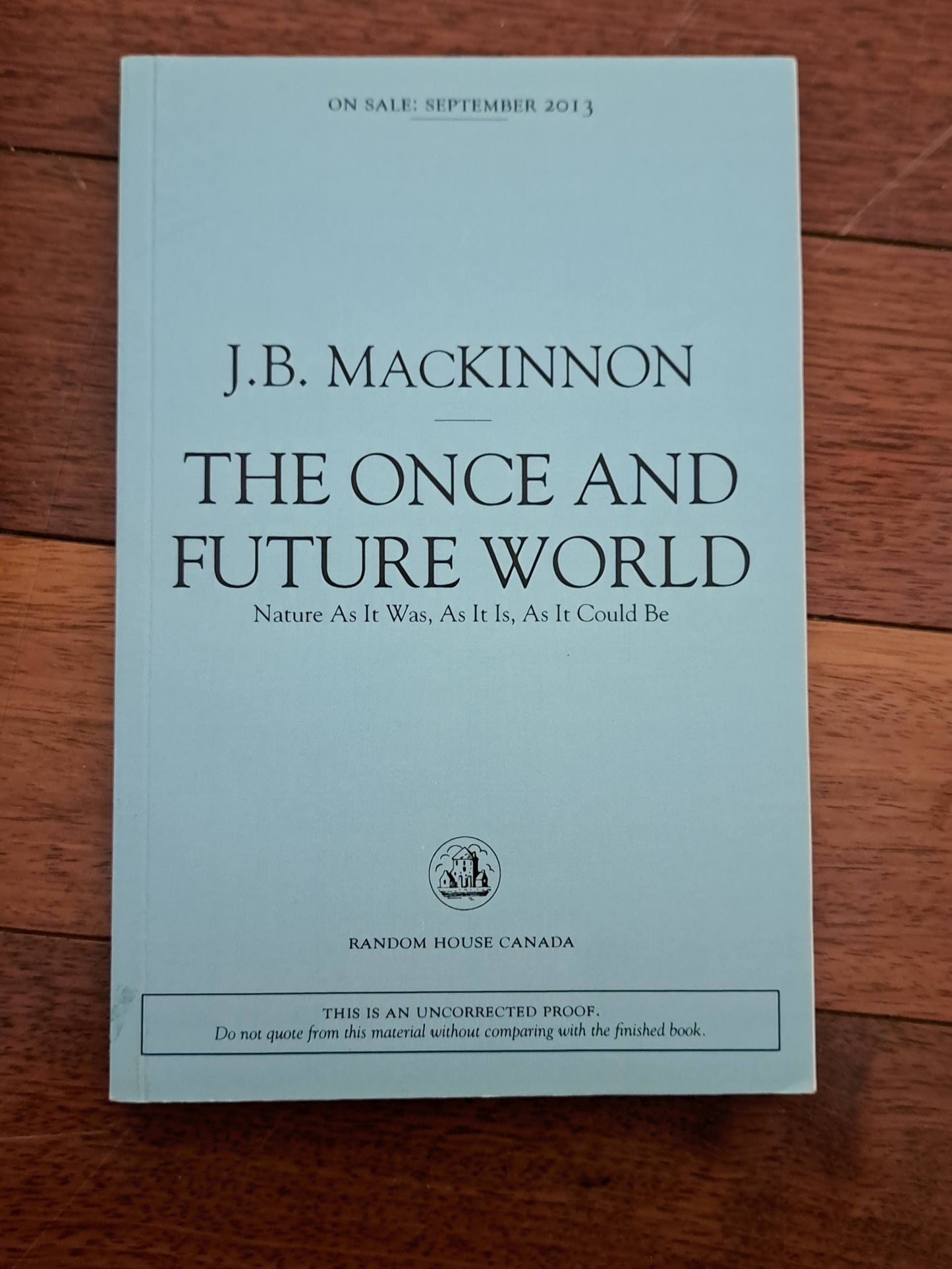 The Once and Future World by J.B. MacKinnon