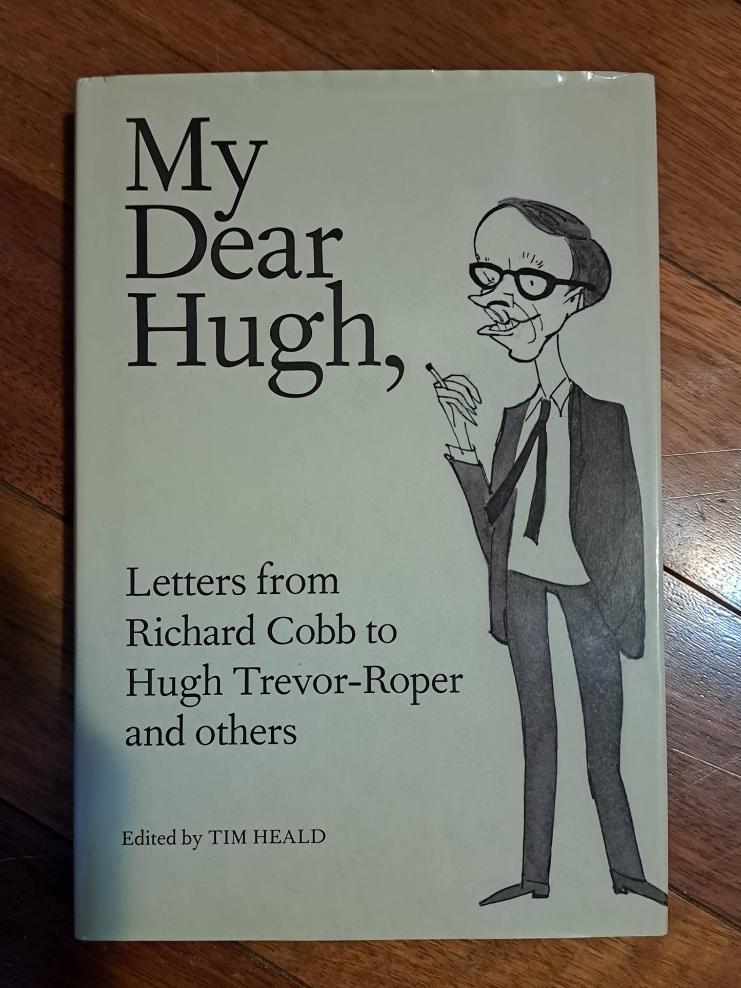 My Dear Hugh, edited by TIm Heald