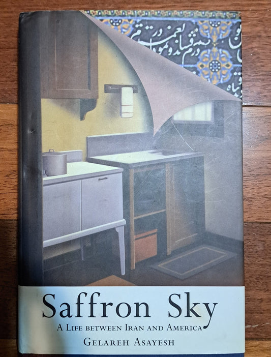 Saffron Sky by Gelareh Asayesh