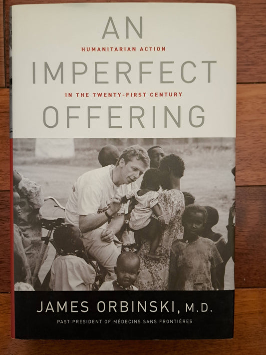 An Imperfect Offering by James Orbinski