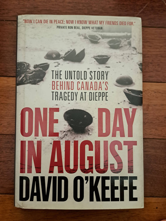 One Day in August by David O'Keefe
