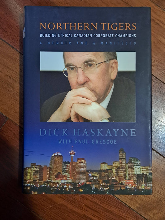 Northern Tigers by Dick Haskayne