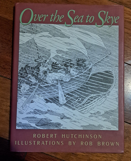 Over the Sea to Skye by Rob Brown and Robert Hutchinson