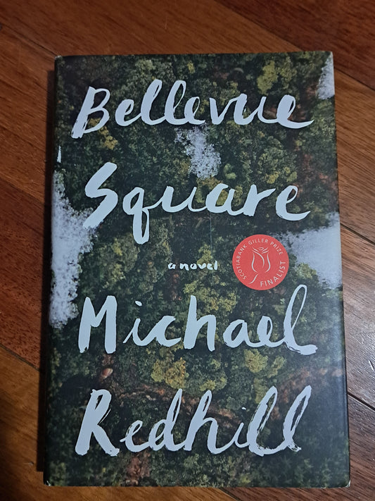 Bellevue Square by Michael Redhill