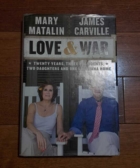Love and War by James Carville and Mary Matalin