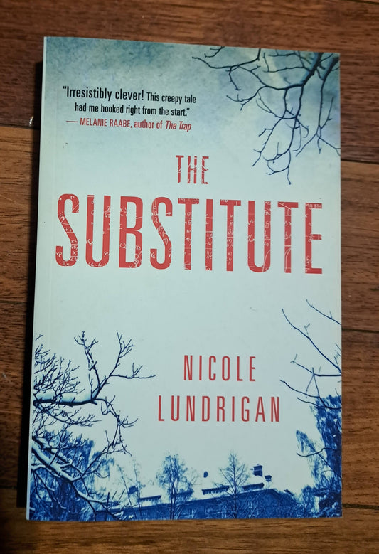 The Substitute by Nicole Lundrigan