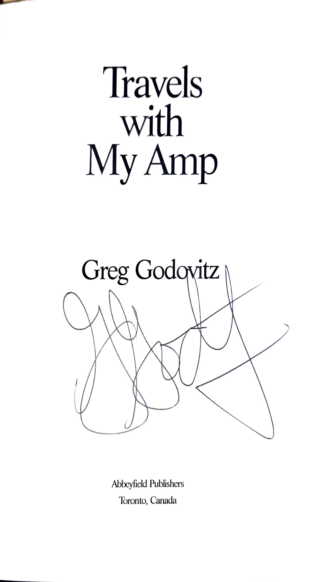 Travels with My Amp by Greg Godovitz