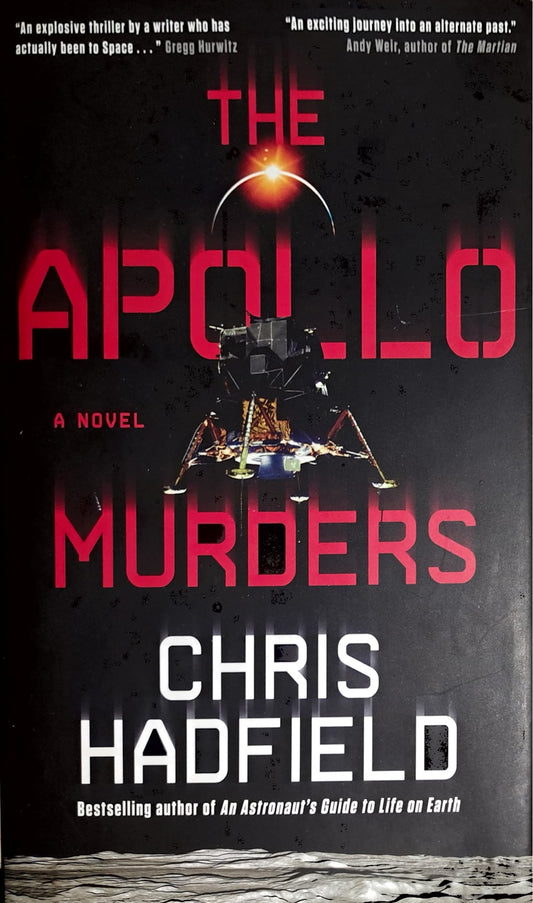 The Apollo Murders by Chris Hadfield