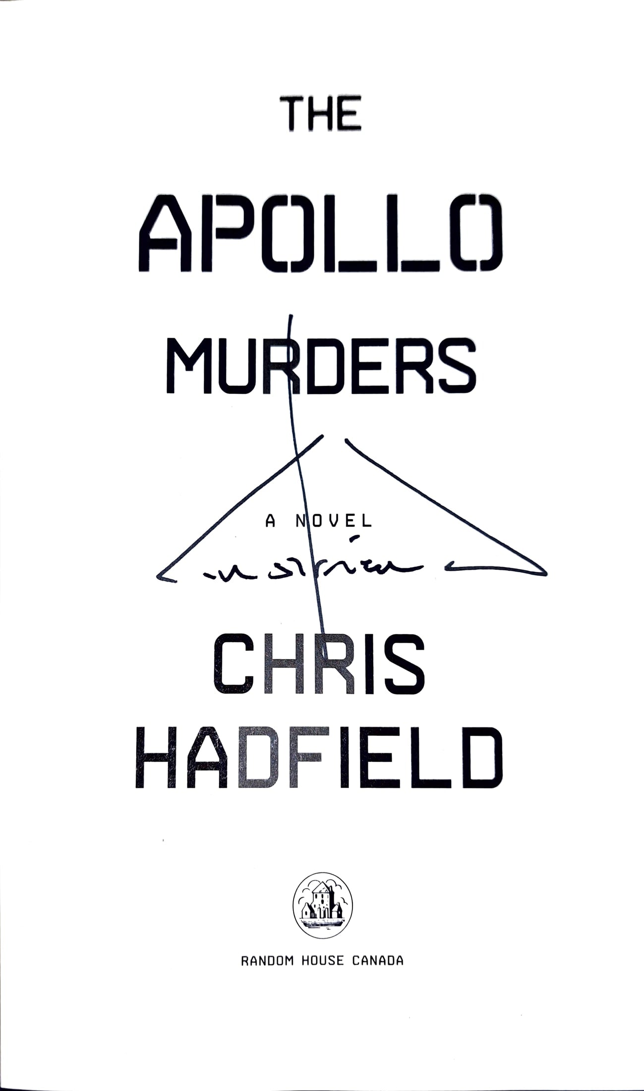 The Apollo Murders by Chris Hadfield